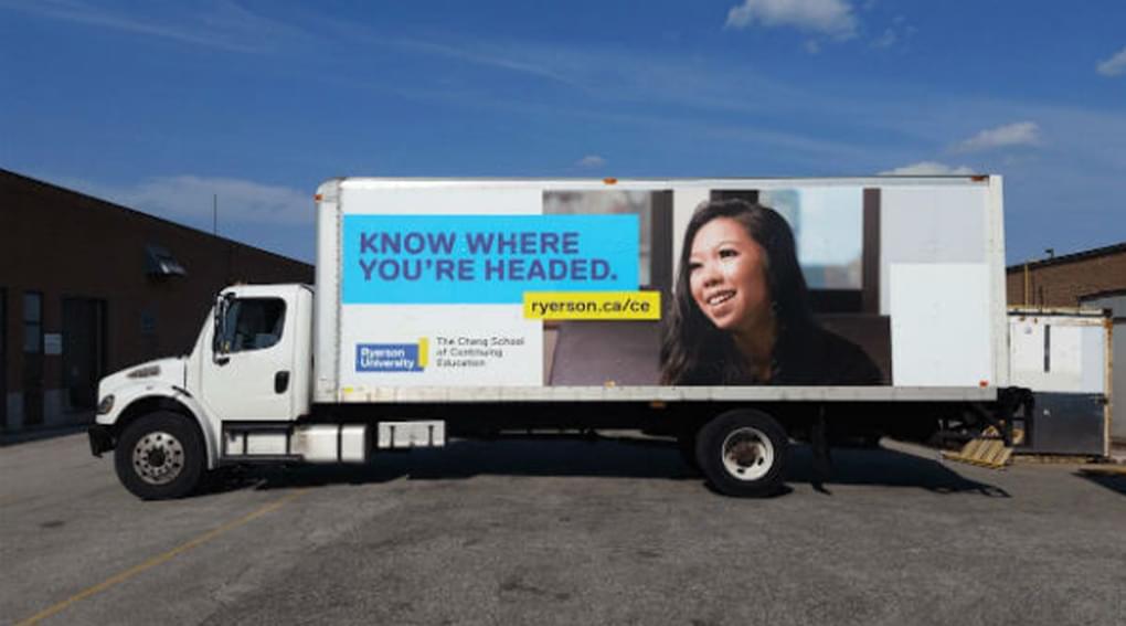 Truckside Advertisement photo of Ryerson University promoting the Chang School of Continuing Education