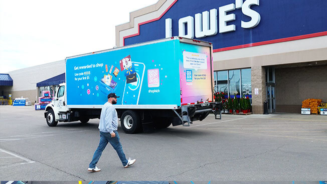 Truckside Ads for Shopkick in a Lowes parking lot