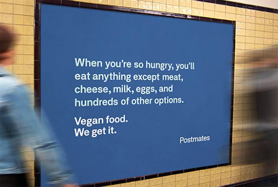Postmates successfully spoke with their New York audience through relatable billboards