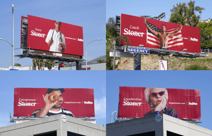 An image of four different billboard that show different ads for MedMen. They all show four different people and all have the word "Stoner" crossed out beside them.