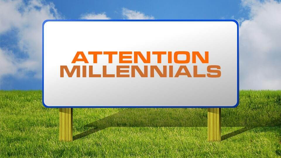 Picture of billboard saying "Attention Millennials".