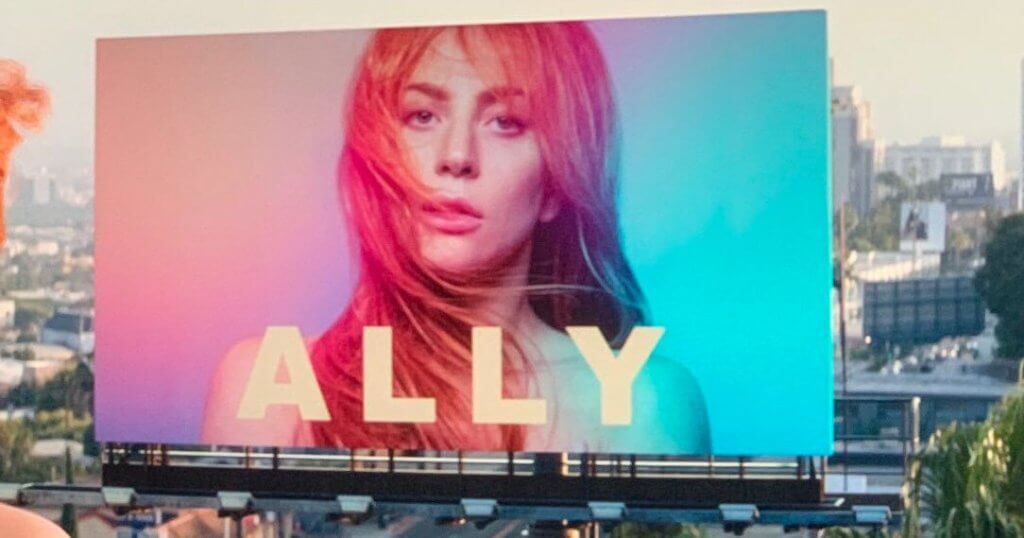 Lady Gaga's billboard from the movie, "A Star is Born".