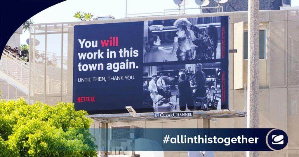 Netflix billboard that says "you will work in this town again. Until then, thank you."