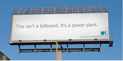 Solar billboard from PG&E stating "It's not a billboard, its a power plant".